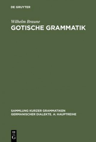 Libro Gotische Grammatik Wilhelm Braune