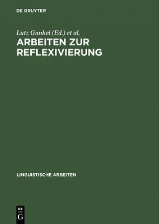 Kniha Arbeiten zur Reflexivierung Lutz Gunkel