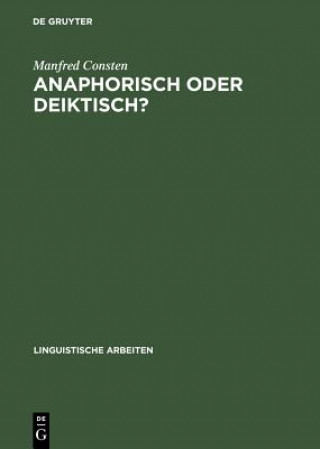 Knjiga Anaphorisch oder deiktisch? Manfred Consten