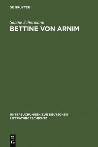 Kniha Bettine von Arnim Sabine Schormann