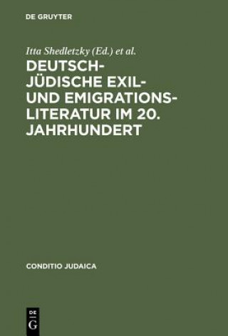 Kniha Deutsch-Judische Exil- Und Emigrationsliteratur Im 20. Jahrhundert Hans Otto Horch