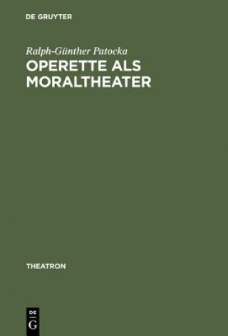 Książka Operette als Moraltheater Ralph-Gunther Patocka