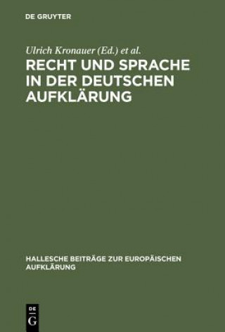 Kniha Recht Und Sprache in Der Deutschen Aufklarung Jörn Garber