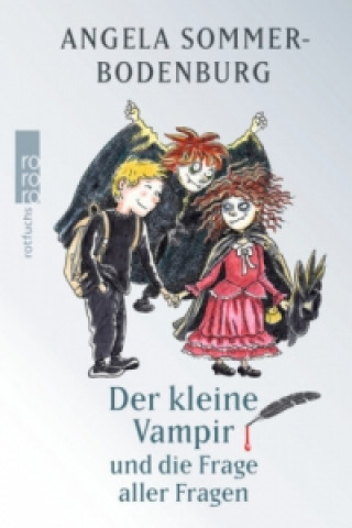Kniha Der kleine Vampir und die Frage aller Fragen Angela Sommer-Bodenburg