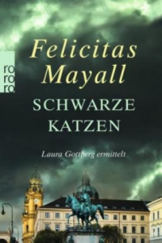 Boek Schwarze Katzen: Laura Gottbergs neunter Fall Felicitas Mayall