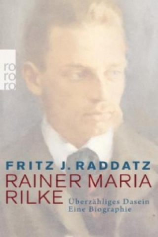 Książka Rainer Maria Rilke Fritz J. Raddatz