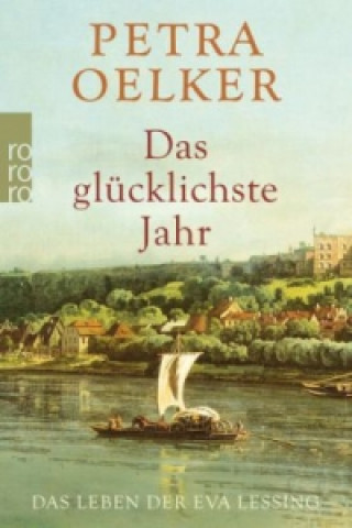 Buch Das glücklichste Jahr Petra Oelker