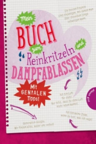 Kniha Mein Buch zum Reinkritzeln und Dampfablassen - mit genialen Tipps Bettina Domzalski