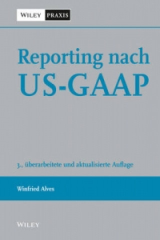 Książka Reporting nach US-GAAP Winfried Alves