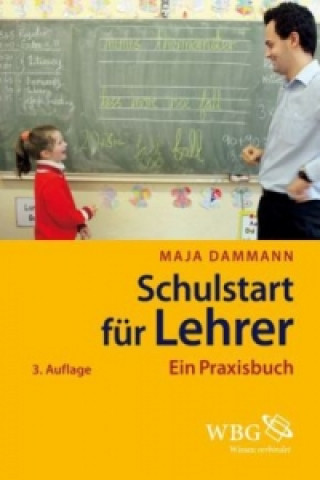 Kniha Schulstart für Lehrer Maja Dammann