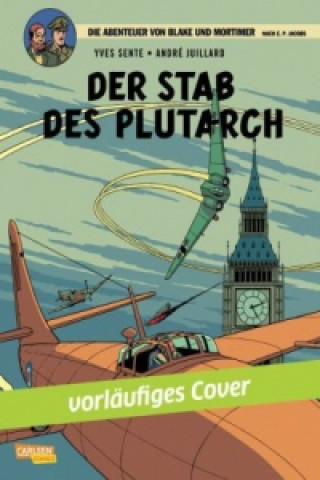 Book Die Abenteuer von Blake und Mortimer - Der Stab des Plutarch Yves Sente