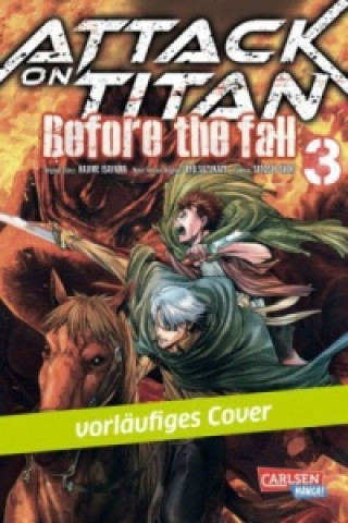 Könyv Attack on Titan - Before the Fall. Bd.3 Hajime Isayama
