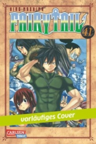 Carte Fairy Tail. Bd.41 Hiro Mashima