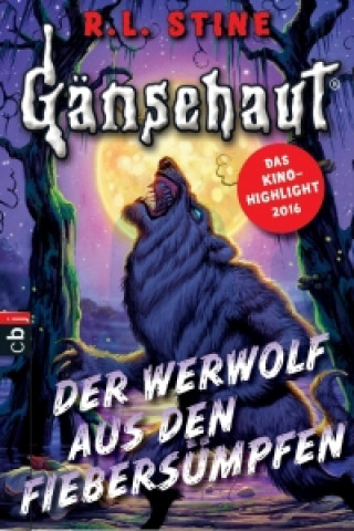 Carte Gänsehaut - Der Werwolf aus den Fiebersümpfen R. L. Stine