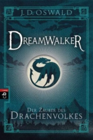 Carte Dreamwalker - Der Zauber des Drachenvolkes James Oswald