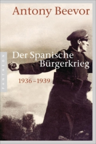 Kniha Der Spanische Bürgerkrieg Antony Beevor