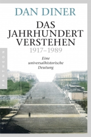 Kniha Das Jahrhundert verstehen Dan Diner