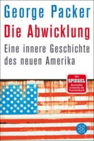 Книга Die Abwicklung George Packer