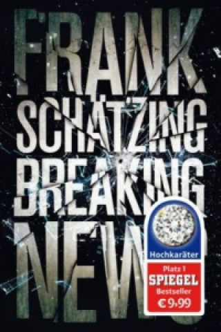 Книга Breaking News Frank Schätzing
