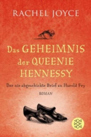Książka Das Geheimnis der Queenie Hennessy Rachel Joyce