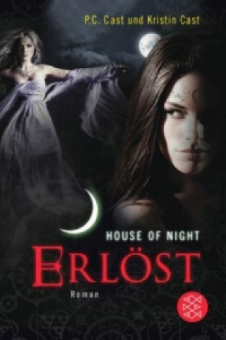 Carte House of Night - Erlöst P. C. Cast
