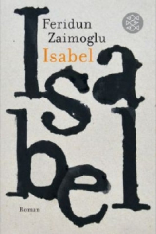 Kniha Isabel Feridun Zaimoglu