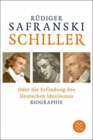 Könyv Schiller Rüdiger Safranski