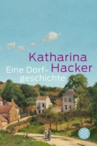 Book Eine Dorfgeschichte Katharina Hacker