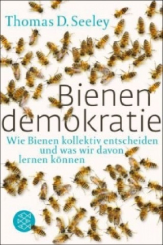 Kniha Bienendemokratie Thomas D. Seeley