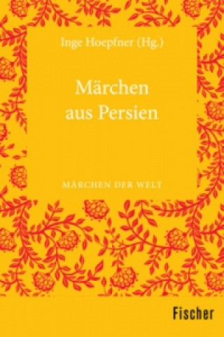 Knjiga Märchen aus Persien Inge Hoepfner