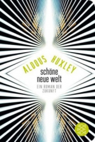 Könyv Schöne Neue Welt Aldous Huxley