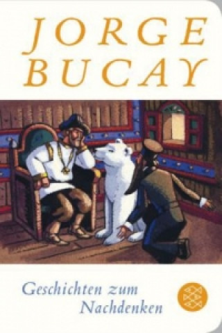 Kniha Geschichten zum Nachdenken Jorge Bucay