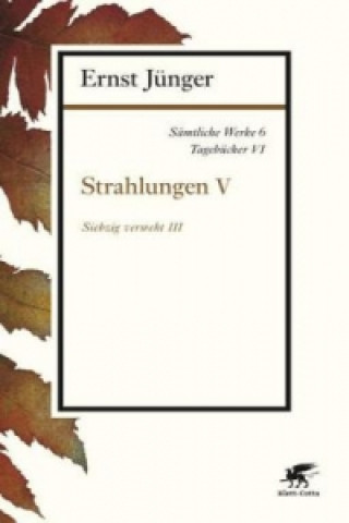 Libro Strahlungen. Tl.5 Ernst Jünger