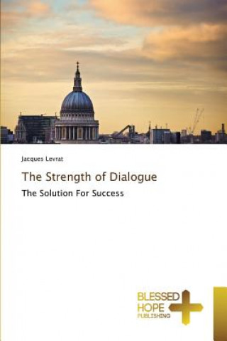 Libro Strength of Dialogue Levrat Jacques