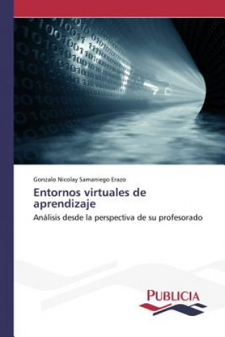 Könyv Entornos virtuales de aprendizaje Samaniego Erazo Gonzalo Nicolay