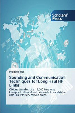 Książka Sounding and Communication Techniques for Long Haul HF Links Bergada Pau