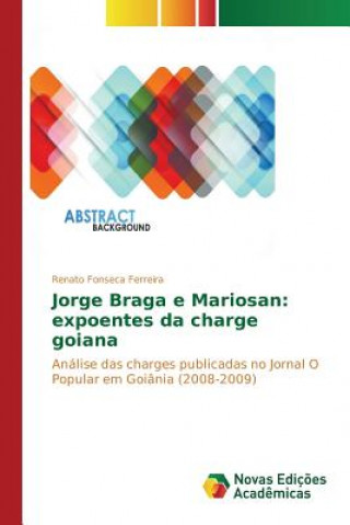 Kniha Jorge Braga e Mariosan Fonseca Ferreira Renato