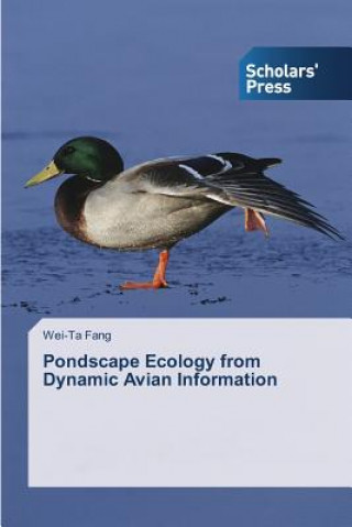 Βιβλίο Pondscape Ecology from Dynamic Avian Information Fang Wei-Ta