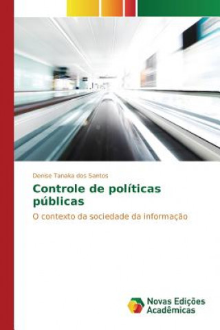 Könyv Controle de politicas publicas Santos Denise Tanaka Dos