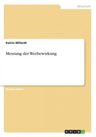 Kniha Messung der Werbewirkung Katrin Willardt