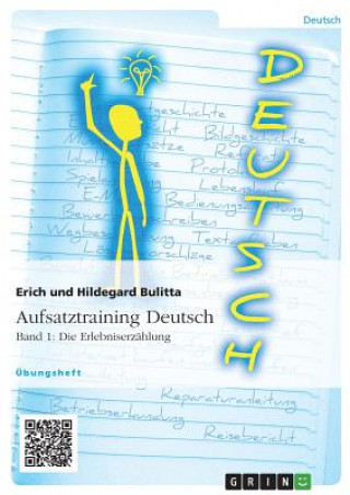 Kniha Aufsatztraining Deutsch - Band 1: Die Erlebniserzählung Erich Bulitta