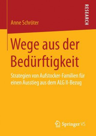 Kniha Wege aus der Bedurftigkeit Anne Schröter