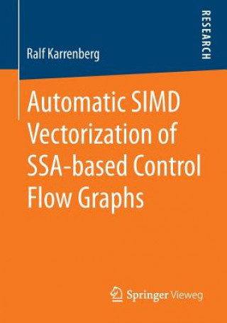 Könyv Automatic SIMD Vectorization of SSA-based Control Flow Graphs Ralf Karrenberg