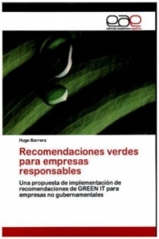 Kniha Recomendaciones verdes para empresas responsables Hugo Barrera