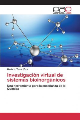 Livre Investigacion virtual de sistemas bioinorganicos María H. Torre