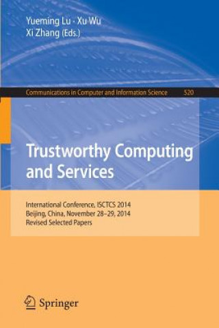 Könyv Trustworthy Computing and Services Lu Yueming
