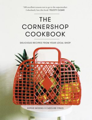 Kniha Cornershop Cookbook Caroline Craig