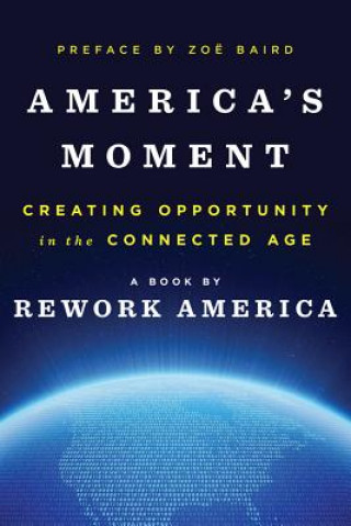 Книга America's Moment Rework America