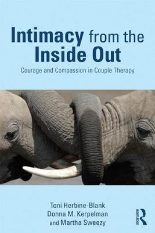 Könyv Intimacy from the Inside Out Toni Herbine-Blank