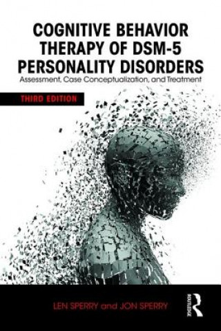 Kniha Cognitive Behavior Therapy of DSM-5 Personality Disorders Len Sperry